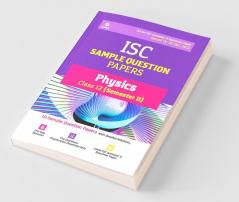 Arihant ISC Semester 2 Physics Class 12 Sample Question Papers (As per ISC Semester 2 Specimen Paper Issued on 20 Dec 2021)
