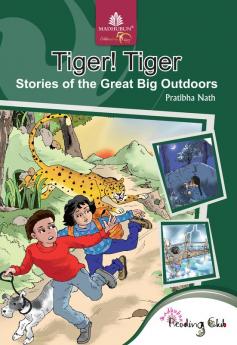 Tiger! Tiger! : Stories Of The Great Big Outdoors