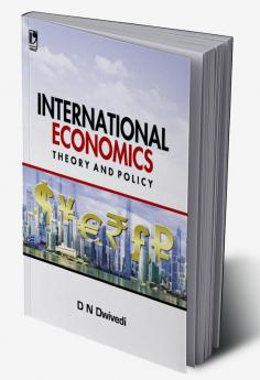 International Economics : Theory And Pol
