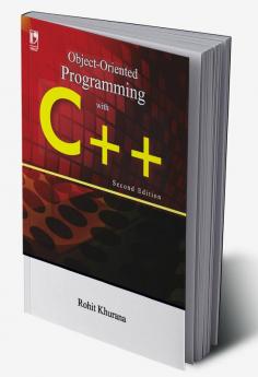OBJECT ORIENTED PROGRAMMING WITH C++ 2ND