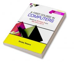 A FIRST COURSE IN COMPUTERS (BASED ON WI
