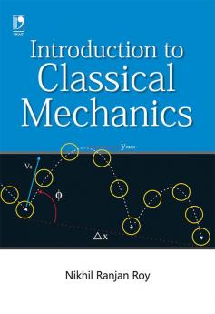 INTRODUCTION TO CLASSICAL MECHANICS