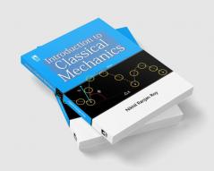 INTRODUCTION TO CLASSICAL MECHANICS