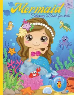 Mermaid Coloring Book For Kids: Amazing Coloring & Activity Book with Pretty Mermaids for Kids Ages 4 - 8 / 47 Unique Coloring Pages / Perfect Gift