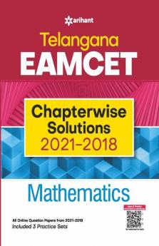 Telangana EAMCET Chapterwise Solutions 2021-2018 Mathematics for 2022 Exam