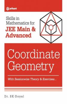 Skills in Mathematics - Coordinate Geometry for JEE Main and Advanced