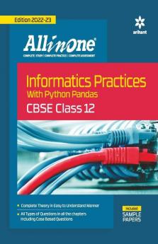 CBSE All In One Informatics Practices with Python Pandas Class 12 2022-23 Edition