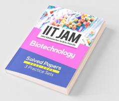 IIT JAM Biotechnology Solved Papers (2022-2005) and 3 Practice Sets