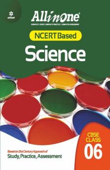 CBSE All In One NCERT Based Science Class 6 2022-23 Edition