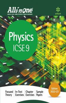 All In One Physics ICSE Class 9 2022-23 Edition