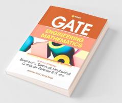 GATE Engineering Mathematics for All Streams (Electronics Electrical Mechanical Computer Science & IT)