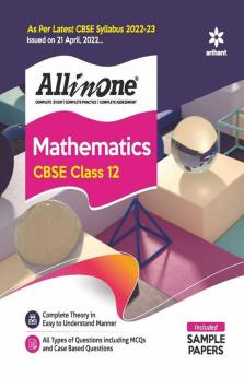 CBSE All In One Mathematics Class 12 2022-23 Edition (As per latest CBSE Syllabus issued on 21 April 2022)