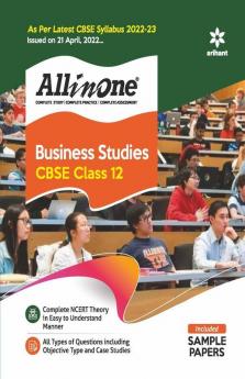 CBSE All In One Business Studies Class 12 2022-23 Edition (As per latest CBSE Syllabus issued on 21 April 2022)