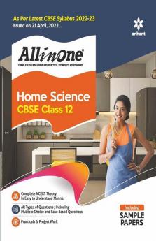 CBSE All In One Home Science Class 12 2022-23 Edition (As per latest CBSE Syllabus issued on 21 April 2022)