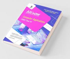 CBSE All In One Computer Applications Class 10 2022-23 Edition (As per latest CBSE Syllabus issued on 21 April 2022)
