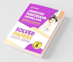 Jawahar Navodaya Vidyalaya Class 6 Solved Papers (2022-2004) Exam 2023
