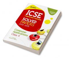 ICSE Chapterwise-Topicwise Solved Papers Computer Applications Class 10 for 2023 Exam (As per Revised ICSE syllabus)