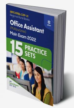 15 Practice Sets for IBPS RRB CRP-XI Office Assistant Multipurpose Main Exam 2022