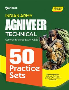 50 Practice Sets INDIAN ARMY AGNIVEER TECHNICAL Common Entrance Exam (CEE)