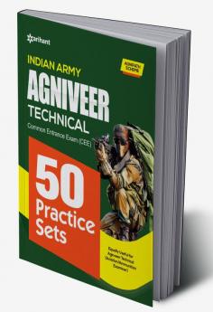 50 Practice Sets INDIAN ARMY AGNIVEER TECHNICAL Common Entrance Exam (CEE)