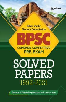 BPSC Combined Competitive Pre. Exam Solved Papers 1992 - 2021