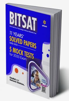 BITSAT 10 Years Solved Papers (2022-2012) 5 Mock Tests For 2023 Exam