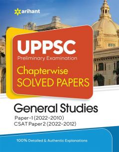 UPPSC Chapterwise Solved Papers General Studies Paper 1 & 2 Preliminary Exam 2023