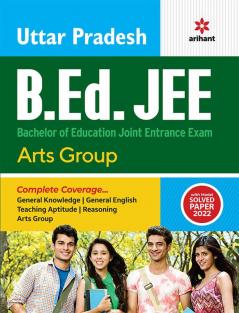 UP B.ed JEE Arts group Guide for 2023 Exam