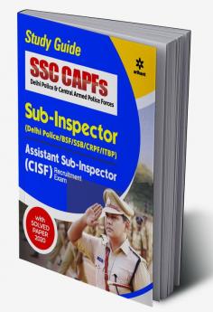 SSC CAPF Sub Inspector & Assistant Sub Inspector Guide 2023