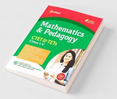 CTET and TET Mathematics and Pedagogy for Class 1 to 5