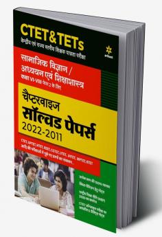 CTET & TETs Chapterwise Solved Papers 2021-2011 Samajik Vigyan / Addhyan Ayum Shiksha Shastra Class (6 to 8) Paper 2