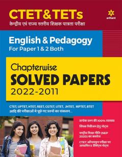 CTET & TETs Chapterwise Solved Papers 2021-2011 English & Pedagogy For Paper 1 & 2 Both