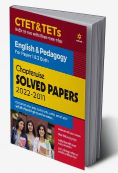 CTET & TETs Chapterwise Solved Papers 2021-2011 English & Pedagogy For Paper 1 & 2 Both
