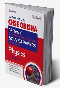 Exam Master CHSE Odisha Physics Class 12 2022-23