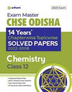 Exam Master CHSE Odisha Chemistry Class 12 2022-23