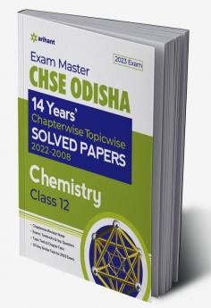 Exam Master CHSE Odisha Chemistry Class 12 2022-23