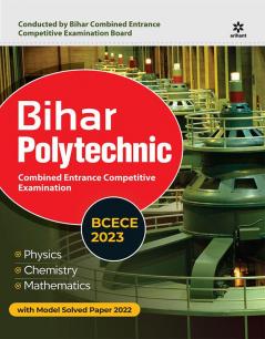 BCECE Bihar Polytechnic Combined Entrance Competitive Examination 2023