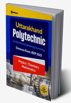 Uttarakhand Polytechnics Entrance Exam JEEP 2023