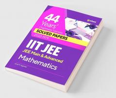 44 Years Chapterwise Topicwise Solved Papers (2022-1979) IIT JEE Mathematics