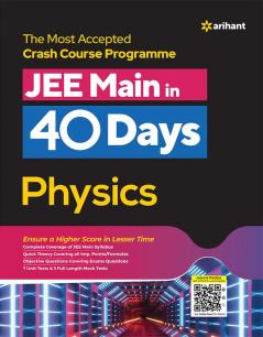 40 Days Crash Course for JEE Main Physics