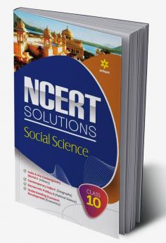 NCERT Solutions - Social Science for Class 10th