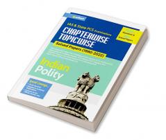 IAS & State PCS Examinations CHAPTERWISE TOPICWISE Solved Papers (1990-2022) Indian Polity