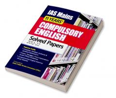IAS Mains 11 Years' Compulsory English Solved Papers (2012-2022)
