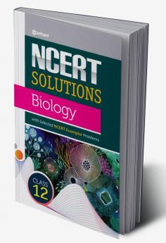 NCERT Solutions - Biology for Class 12th