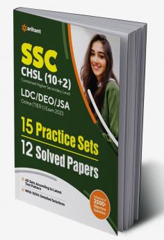SSC CHSL (10+2) Combined Higher Secondary Level Tier 1 15 Practice Sets & 12 Solved Papers 2023