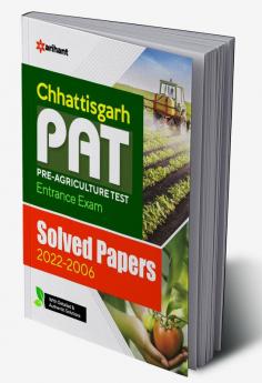 Chhattisgarh PAT Pre Agriculture Test Entrance Exam Solved Papers 2022-2006