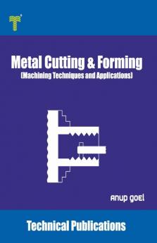 Metal Cutting and Forming