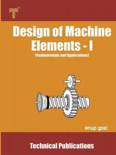 Design of Machine Elements - I