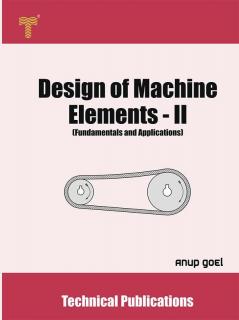 Design of Machine Elements - II