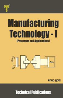 Manufacturing Technology - I